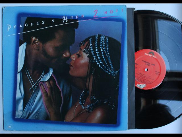 Peaches & Herb 2 Hot! US LP 1978 Soul Disc Shake Your Groove Thing