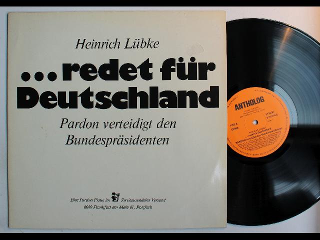 Heinrich Lübke ...Redet Für Deutschland (Pardon Verteidigt Den..)  GER LP