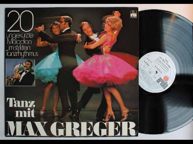 Max Greger Und Sein Orchester Tanz Mit Max Greger GER LP  Top!